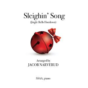 Sleighin' Song (SATB) *POD* - 20 copy min.