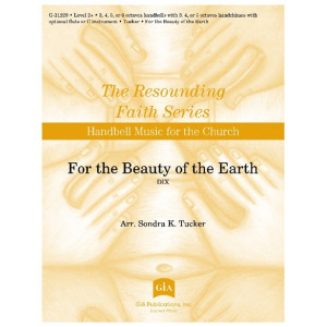 For the Beauty of the Earth (3-6 Octave Handbells)