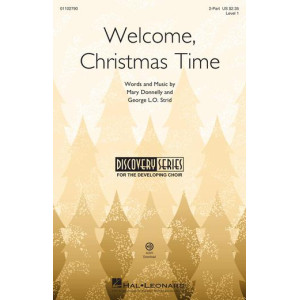 Welcome, Christmas Time (2-Part)
