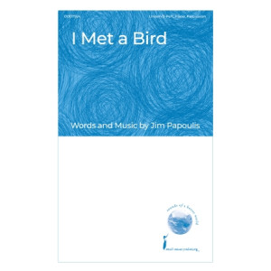 I Met a Bird (Unison/2-Part)