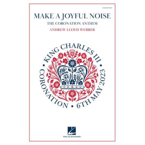 Make a Joyful Noise (The Coronation Anthem) (SATB)