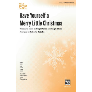 Have Yourself a Merry Little Christmas (2-Part)