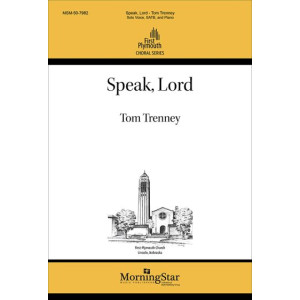 Speak, Lord (SATB)