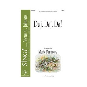 Duj, Daj, Da! (SATB a cappella)