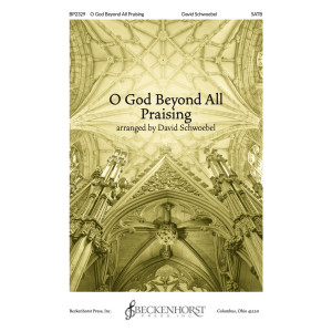 O God Beyond All Praising (Organ Part)