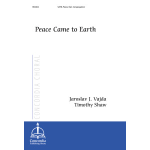 Peace Came to Earth (SATB)