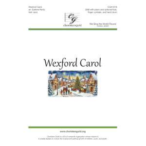 Wexford Carol (SAB)