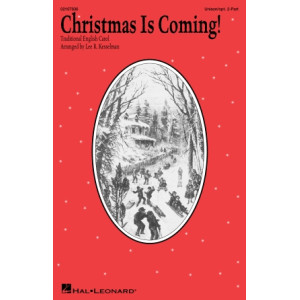 Christmas Is Coming! (Unison/2-Part)