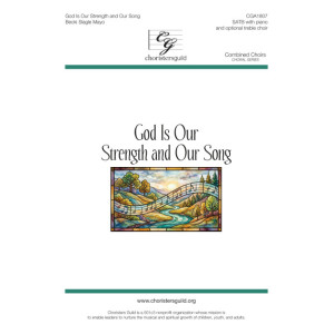 God Is Our Strength and Our Song (SATB)