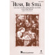 Hush, Be Still (SAB)