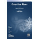 Over the River (3-Part Mixed)