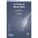 In Time of Silver Rain (3-Part Mixed)