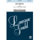 Let Me Fly (SATB a cappella)