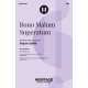 Bono Malum Superatum (SSA)