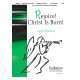 Rejoice Christ Is Born (SATB)