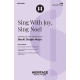 Sing With Joy, Sing Noel (SAB)