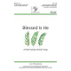Blessed Is He (A Palm Sunday Partner Song) (Unison/2-Part)