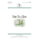 Unto Us a Rose (SATB)