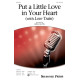 Put a Little Love in Your Heart (with "Love Train") (SSA)
