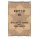 Empty of Me (Orch)