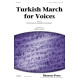 Turkish March for Voices (SATB a cappella)