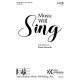Music Will Sing (SATB)