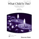 What Child Is This? (SATB divisi)