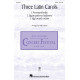 Three Latin Carols (SATB)