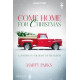 Come Home for Christmas (SATB Choral Book)