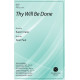 Thy Will Be Done (SATB)