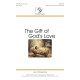 The Gift of God's Love (Unison)