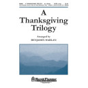 Thanksgiving Trilogy