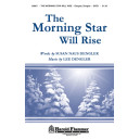 The Morning Star Will Rise