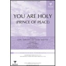 You Are Holy (Prince of Peace)