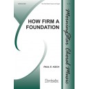 How Firm a Foundation