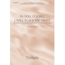 In You O Lord I Will Place My Trust