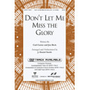 Don\'t Let Me Miss the Glory (Acc Track)