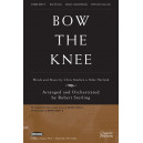 Bow The Knee (Orch)