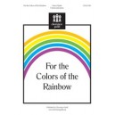 For the Colors of the Rainbow