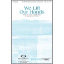 We Lift Our Hands