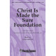 Christ Is Made The Sure Foundation