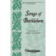 Songs Of Bethlehem