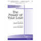 Power Of Your Love