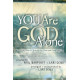 Your Are God Alone (Acc CD)