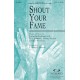 Shout Your Fame